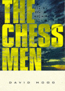 The Chess Men - Hood, David