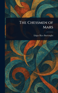 The Chessmen of Mars