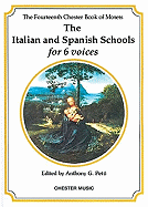 The Chester Book of Motets - Volume 14: The Italian and Spanish Schools for 6 Voices