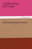 The Chestermarke Instinct