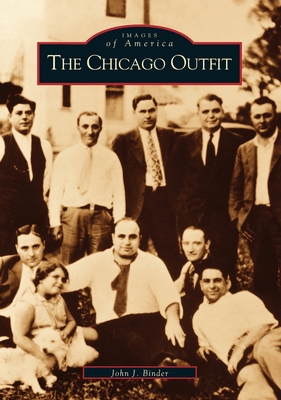 The Chicago Outfit - Binder, John J