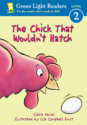 The Chick That Wouldn't Hatch - Daniel, Claire