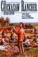 The Chickasaw Rancher - Johnson, Neil R