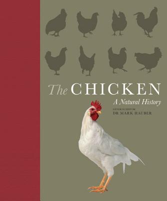 The Chicken: A Natural History - Cawthray, Andy, and Barber, Joseph, Dr., and Rutland, Catrin, Professor