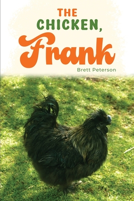 The Chicken Frank - Peterson, Brett
