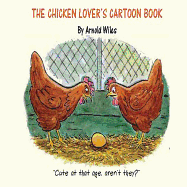 The Chicken Lover's Cartoon Book
