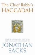 The Chief Rabbi's Haggadah: Hebrew and English Text with New Essays and Commentary
