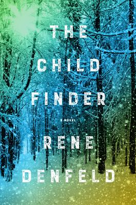 The Child Finder - Denfeld, Rene