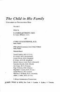 The Child in His Family: Children at Psychiatric Risk v. 3