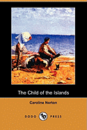 The Child of the Islands (Dodo Press)