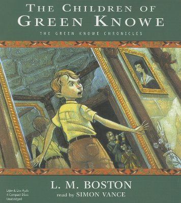 The Children of Green Knowe - Boston, L M, and Vance, Simon (Read by)