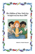 The Children of New York City: Straight from the Heart 2009