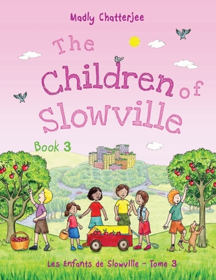 The Children of Slowville - Book 3 / Les Enfants de Slowville - Tome 3 - 