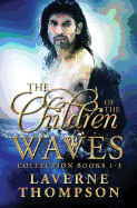 The Children of the Waves Collection