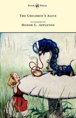 The Children's Alice - Illustrated by Honor Appleton - Lee, F H