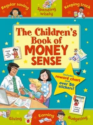 The Children's Book of Money Sense - Giles, Sophie