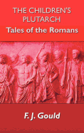 The Children's Plutarch: Tales of the Romans