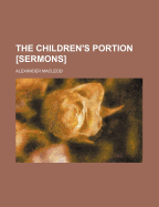 The Children's Portion [Sermons]