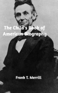 The Child's Book of American Biography