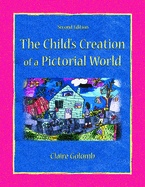 The Child's Creation of a Pictorial World