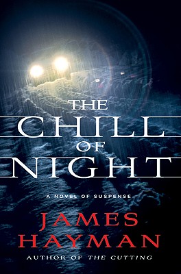 The Chill of Night - Hayman, James