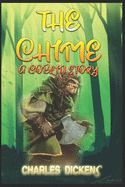 The Chimes a Goblin Story: Kindle Edition