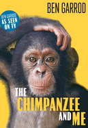 The Chimpanzee & Me