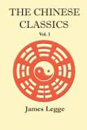 The Chinese Classics Volume 1