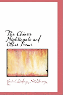 The Chinese Nightingale and Other Poems