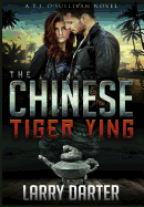 The Chinese Tiger Ying: T.J. O'Sullivan Thrillers