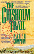 The Chisholm Trail - Compton, Ralph