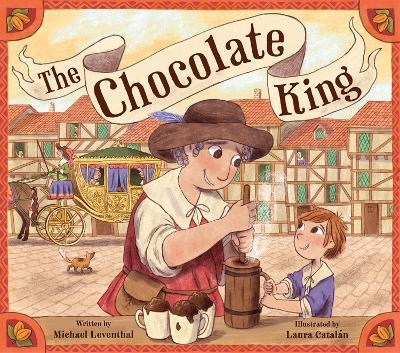 The Chocolate King - Leventhal, Michael