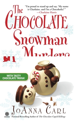 The Chocolate Snowman Murders - Carl, Joanna