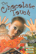 The Chocolate Touch - Catling, Patrick Skene