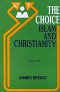 The Choice of Islam and Christianity (2 Vols. Set)