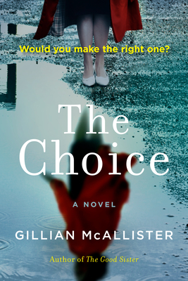 The Choice - McAllister, Gillian