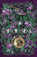 The Choosing (The Calling Series, #3)