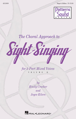 The Choral Approach to Sight-Singing (Vol. II) - Eilers, Joyce (Composer), and Crocker, Emily (Composer)