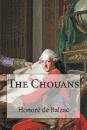 The Chouans - De Balzac, Honore