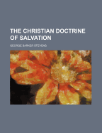 The Christian Doctrine of Salvation