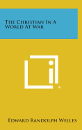 The Christian in a World at War