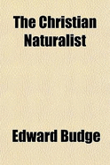 The Christian Naturalist