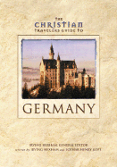 The Christian Travelers Guide to Germany