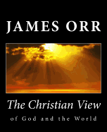 The Christian View of God and the World