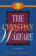 The Christian Warfare: An Exposition of Ephesians 6:10-13