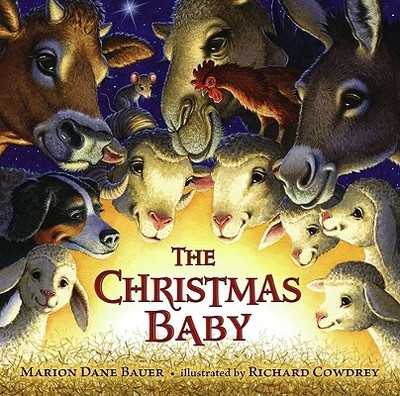 The Christmas Baby - Bauer, Marion Dane
