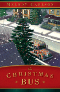 The Christmas Bus - Carlson, Melody