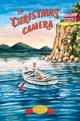 The Christmas Camera - Seymour, Alta Halverson