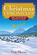 The Christmas Chronicles: The Legend of Santa Claus