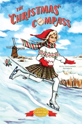 The Christmas Compass - Seymour, Alta Halverson